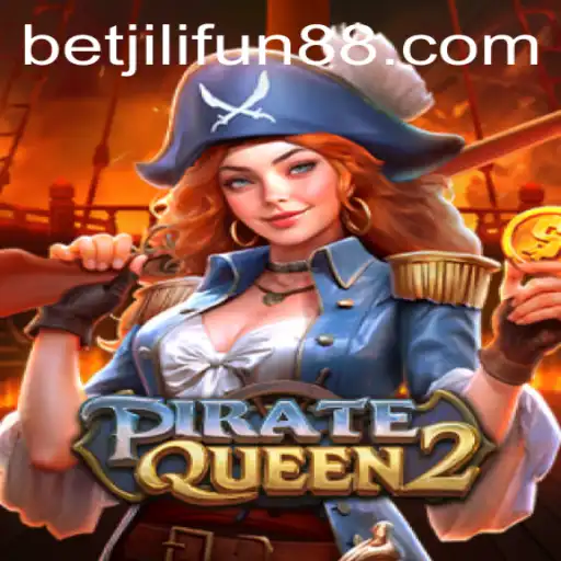 Explore the High Seas with PirateQueen2 and Betjili