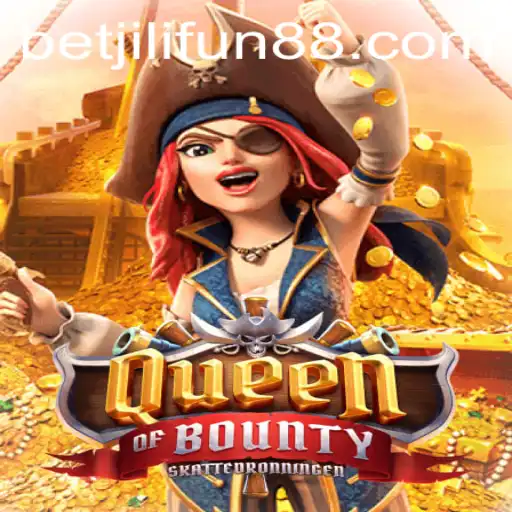 Exploring the Thrilling World of QueenofBounty: The Ultimate Adventure with Betjili